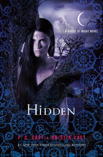 P. C. Cast/Hidden@ A House of Night Novel